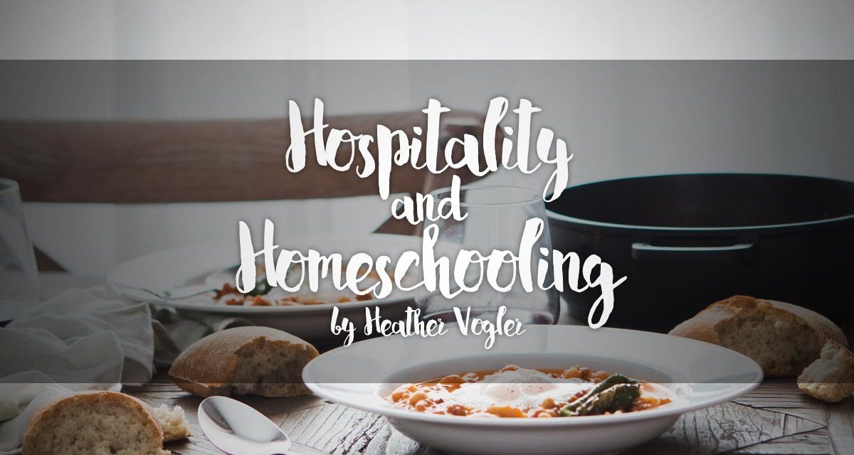 Hospitality and Homeschooling