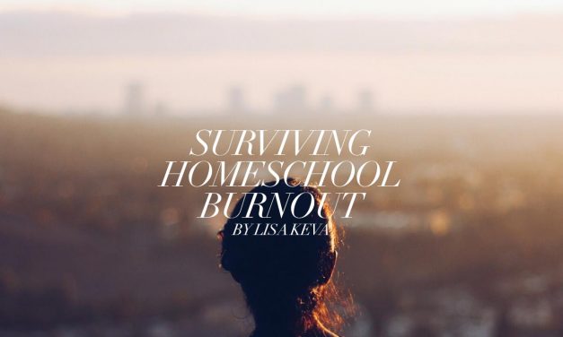 Surviving homeschool burnout – one mom’s story