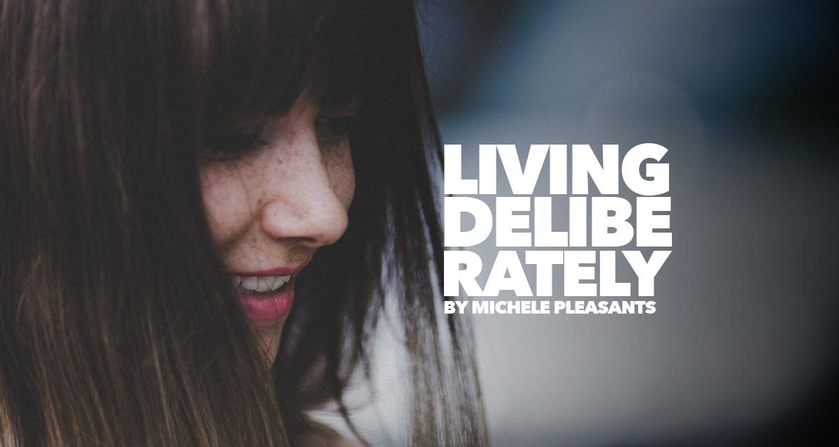 Living deliberately