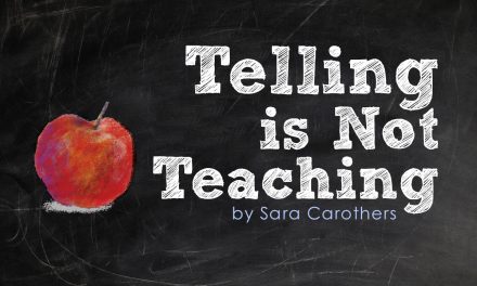 Telling is Not Teaching