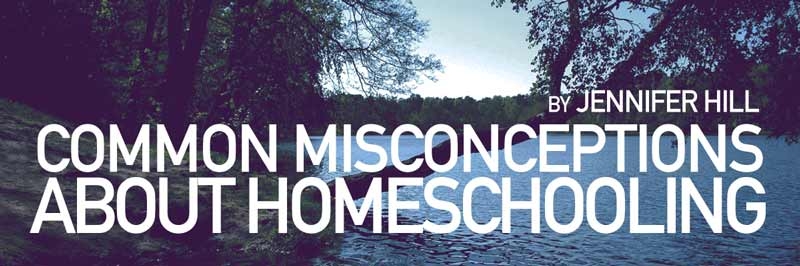 Common Misconceptions About Homeschooling