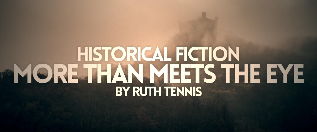 Historical Fiction: More than Meets the Eye