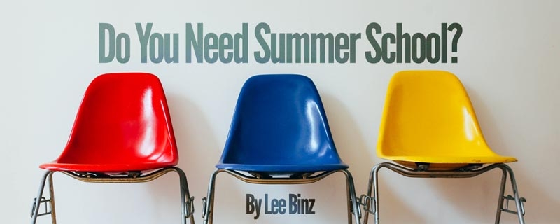Do You Need Summer School?