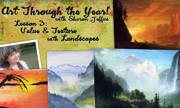 Art Through the Year with Sharon Jeffus — Lesson 3 — Value & Texture with Landscapes