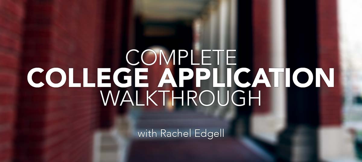 Complete College Application Walkthrough