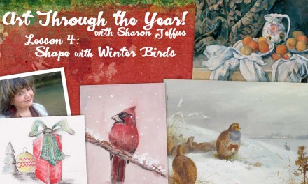 Art Through the Year with Sharon Jeffus – Lesson 4 – Shape with Winter Birds