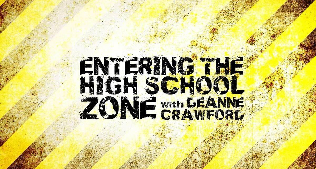 Entering the High School Zone