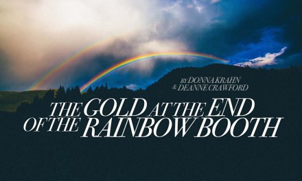 The Gold at the End of the Rainbow Booth