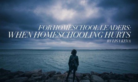 For Homeschool Leaders: When Homeschooling Hurts