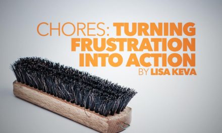 Chores: Turning Frustration into Action