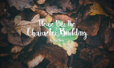 Please Pass the Character Building