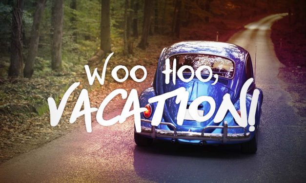 Whoo-Hoo, Vacation!