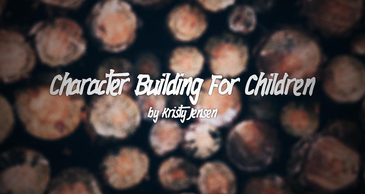 Character Building For Children