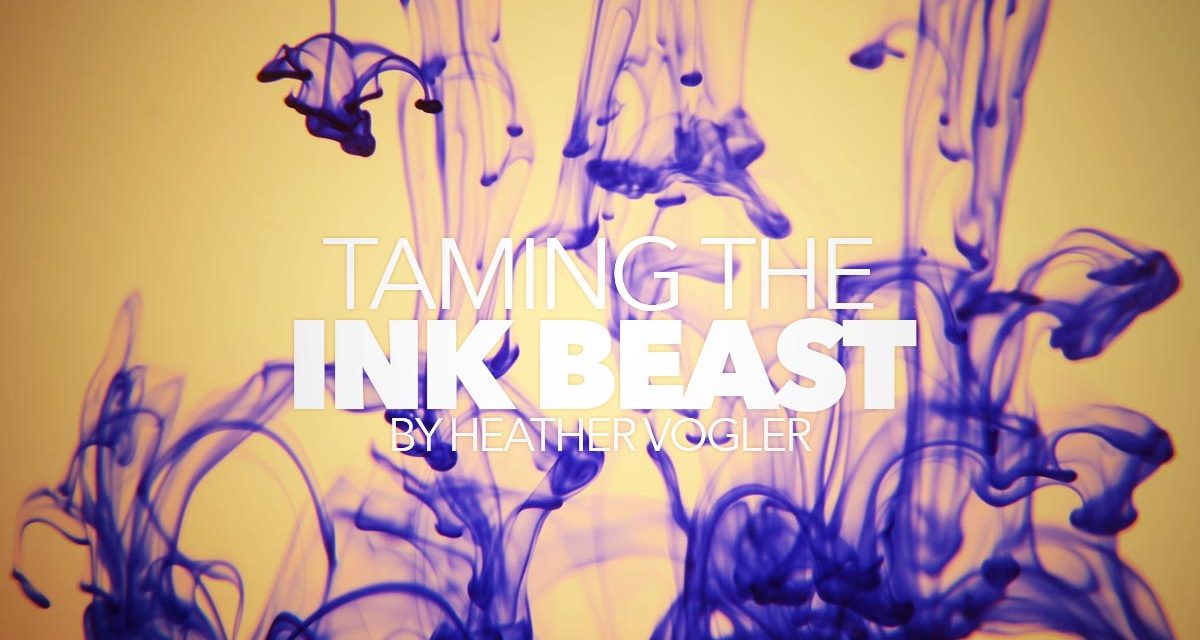 Taming the Ink Beast