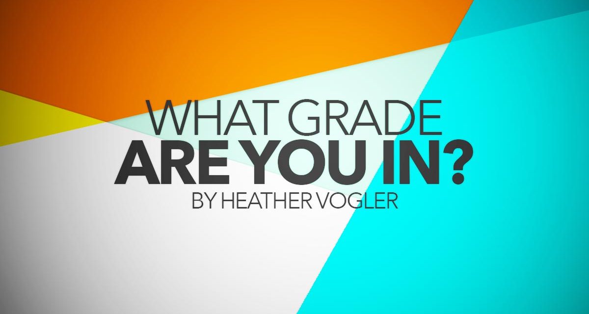 What Grade Are You In?