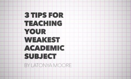 Three Tips for Teaching Your Weakest Academic Subject