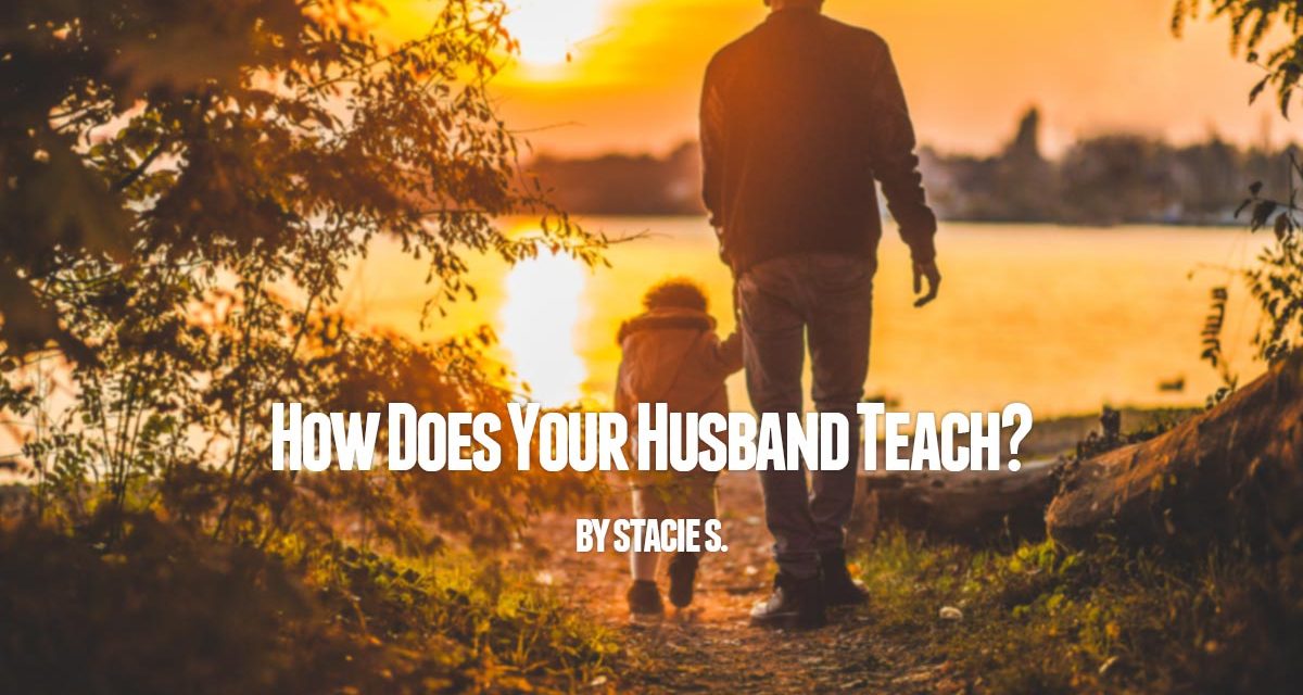 How Does Your Husband Teach?