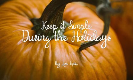 Keep it Simple During the Holidays