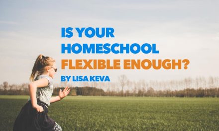 Is Your Homeschool Flexible Enough?