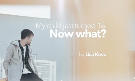 My child just turned 18. Now what?