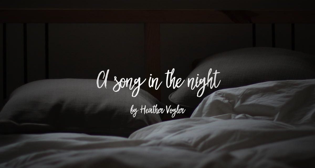 A song in the night