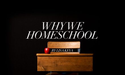 Why we homeschool