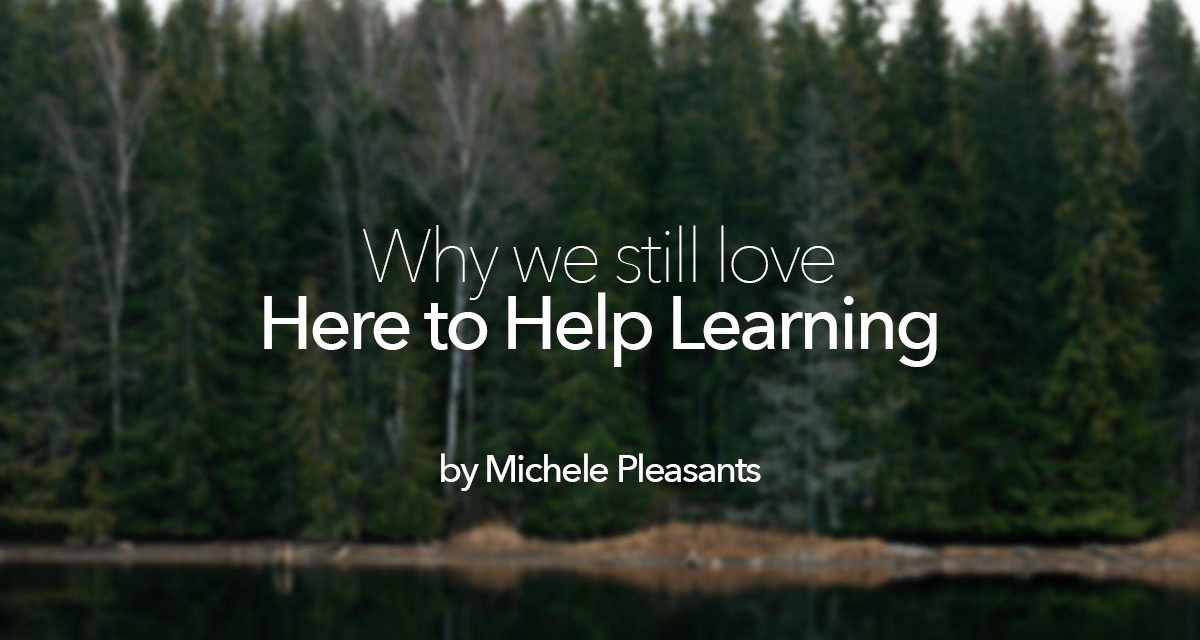 Why we still love Here to Help Learning