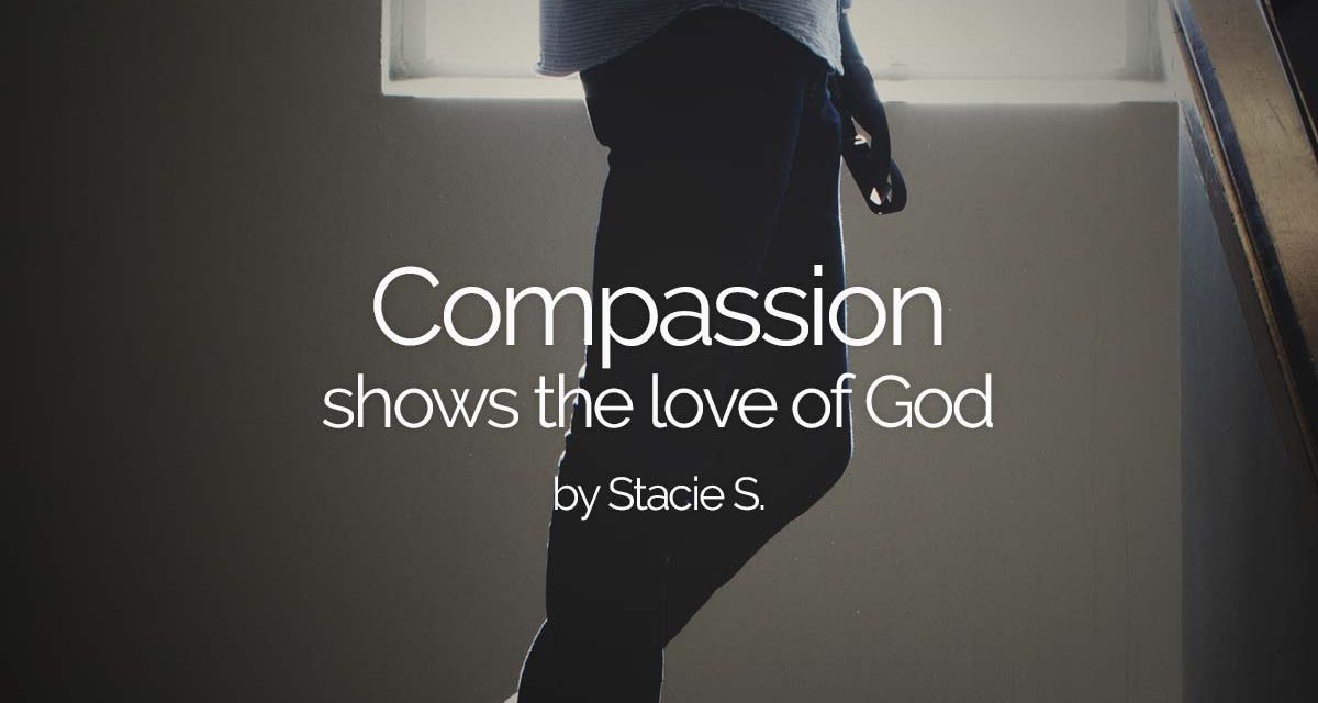 Compassion shows the love of God