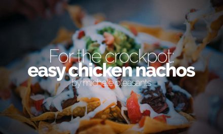 For the crock pot: easy chicken nachos
