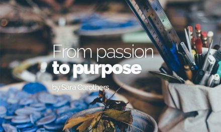 From passion to purpose