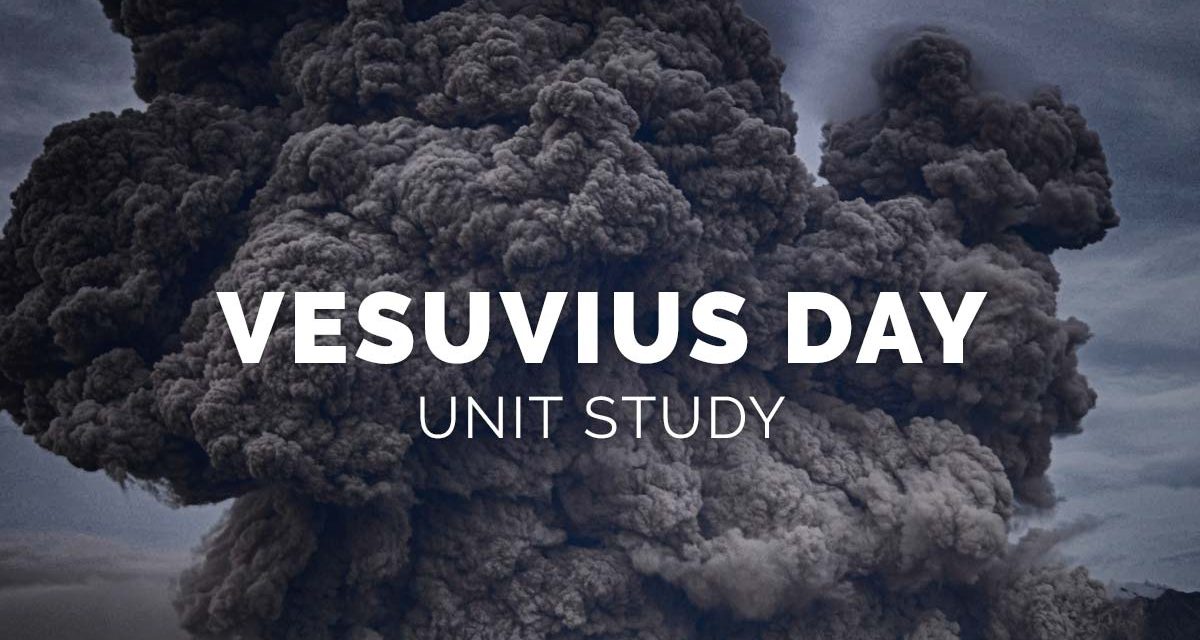 Vesuvius Day unit study