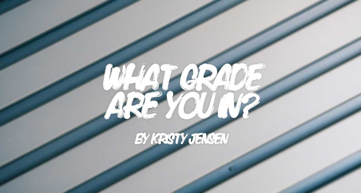 What Grade Are You In?