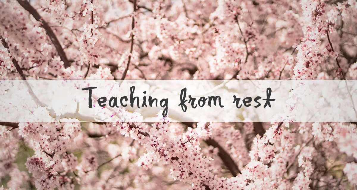 Teaching from rest