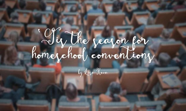 ‘Tis the season for homeschool conventions