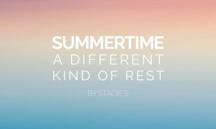 Summertime: A Different Kind of Rest