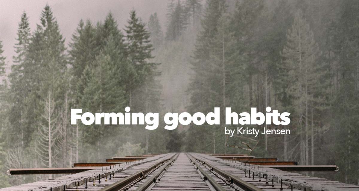 Forming good habits