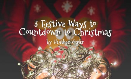 3 Festive Ways to Countdown to Christmas