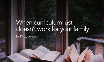 When curriculum just doesn’t work for your family