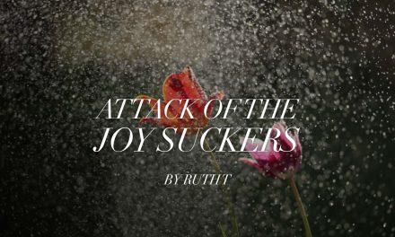 Attack of the Joy Suckers