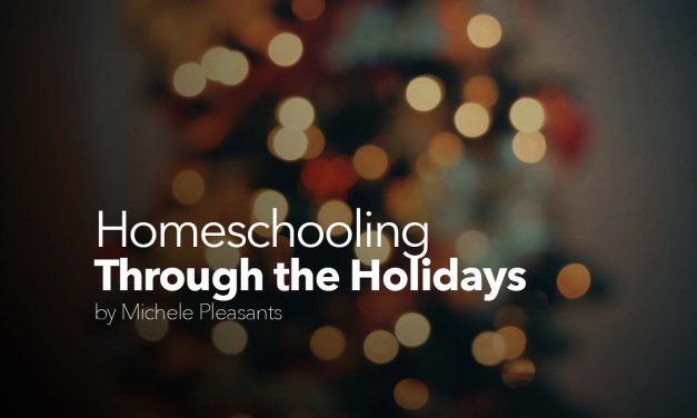 Homeschooling Through the Holidays