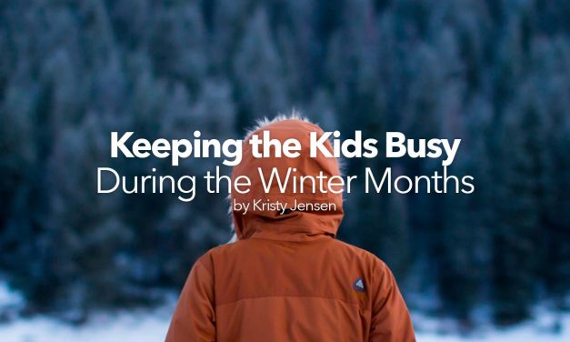 Keeping the Kids Busy During the Winter Months