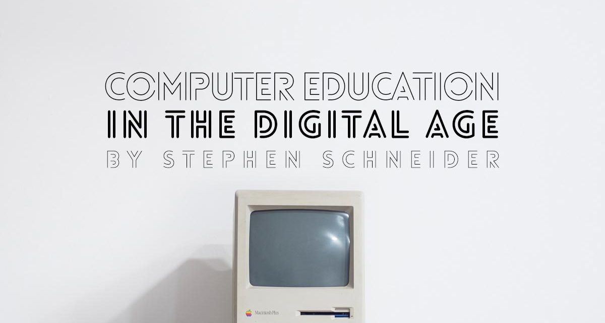 Computer education in the digital age