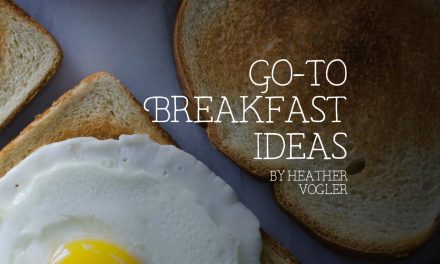 Go-to breakfast ideas