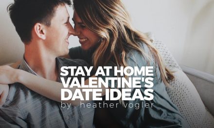 Stay at home Valentine’s date ideas
