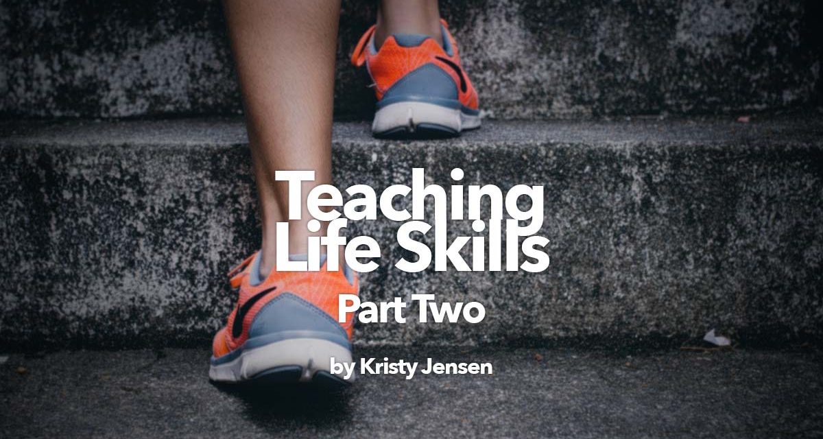 Teaching life skills – part 2