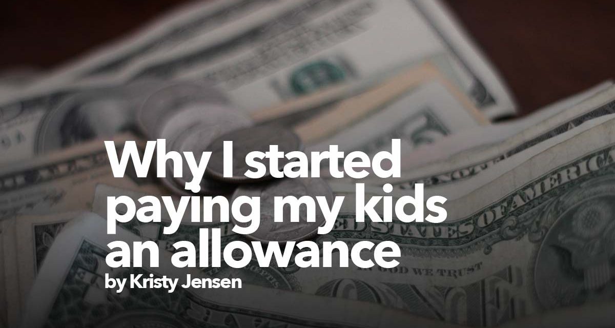Why I started paying my kids an allowance