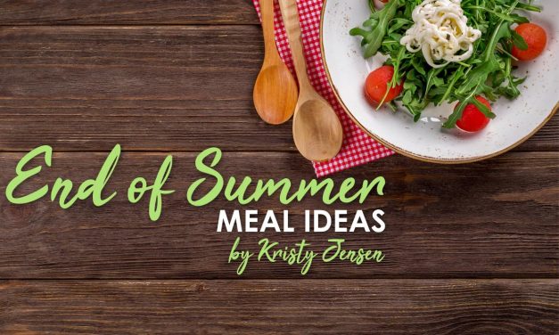 End of Summer Meal Ideas