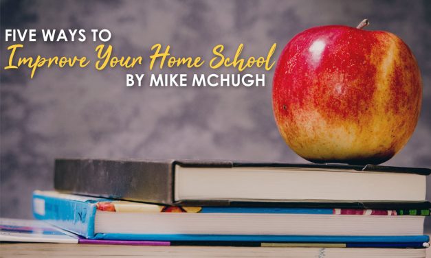 Five Ways to Improve Your Home School