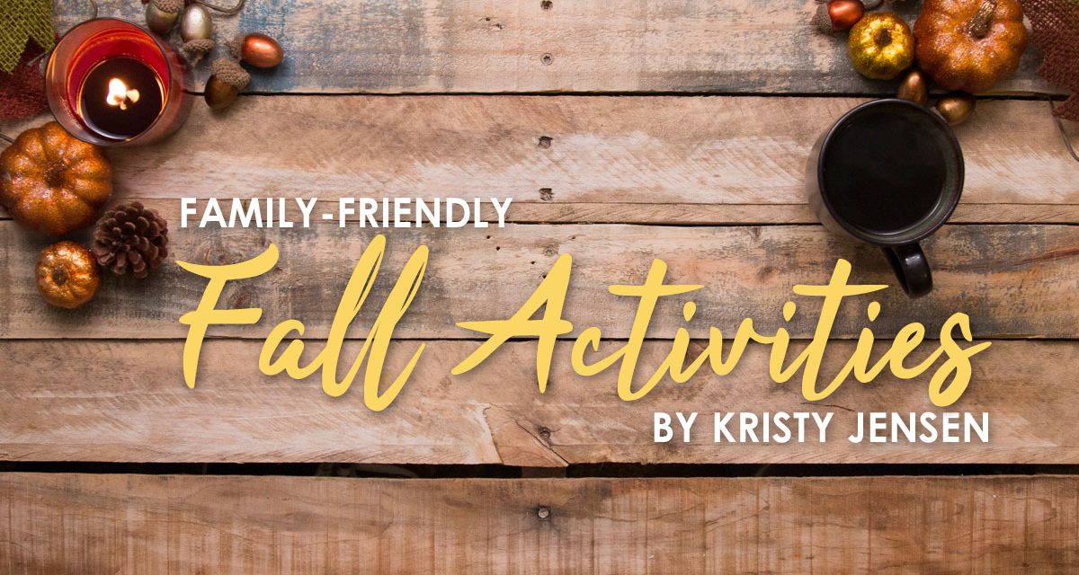 Family-Friendly Fall Activities
