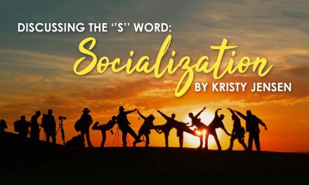 Discussing The “S” Word- Socialization